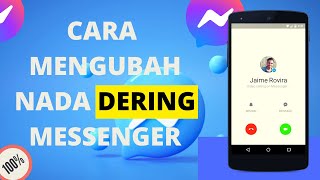 Nada dering | Cara mengubah nada dering Facebook Messenger di Android dan iOS.