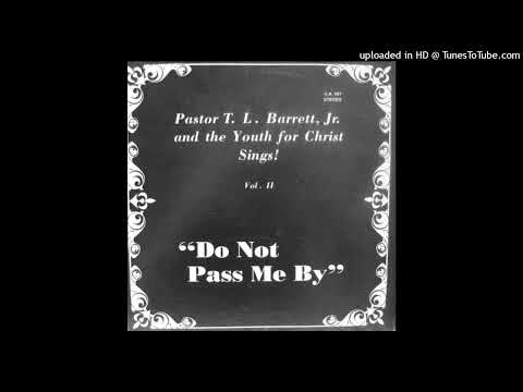 PASTOR T. L. BARRETT & THE YOUTH FOR CHRIST CHOIR - Here I am