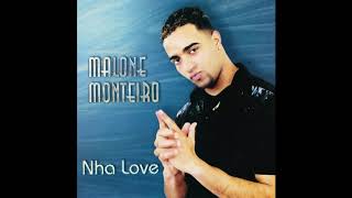 Malone Monteiro - Nha Love Mix
