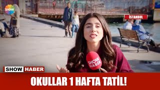 Okullar 1 Hafta Tatil
