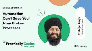 Celebrity Genius Spotlight: Automation Can't Save You from Broken Processes (full) | Formstack Profile