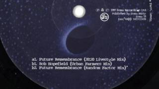 Future Remembrance (Random Factor Mix)