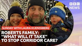 Finlay Roberts' parents: "What will it take" to end corridor care? | Sunday With Laura Kuenssberg