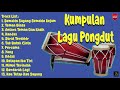 Download Lagu KUMPULAN LAGU PONGDUT - SEMAKIN SAYANG SEMAKIN KEJAM