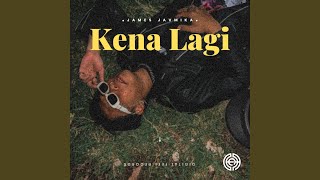 Kena lagi