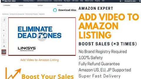 Add Video to Amazon Product Listing to Boost Sales