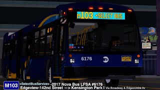 Project m13+ 2017 Nova Bus LFSA [6176] [M103 Sbs] Edgeview-142nd Street | Kensington Park 