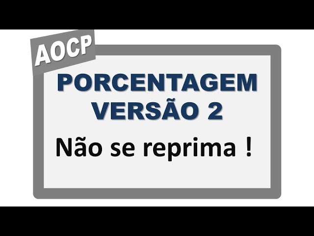 Concurso Público - Assistente Administrativo - Porcentagem - VÍDEO 2