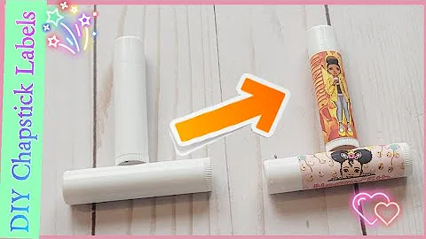 How to customize Chapstick Labels | DIY Lipbalm Labels