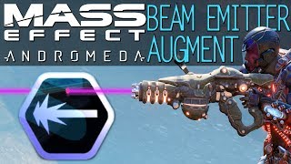 How the Beam Emitter Augment Works in Mass Effect: Andromeda | Everything You Need to Know