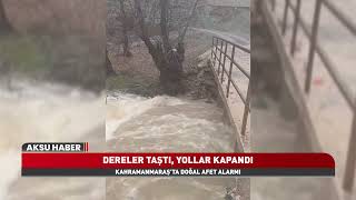 Kahramanmaraşta Şiddetli Yağış Andırın, Türkoğlu Ve Onikişubatta Sel Ve Heyelan