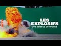 Les explosifs  une science dtonante