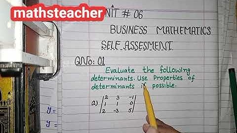 Business Mathematics Unit#6 self assessment question#1 part(a) ,(b).....@mathsteacher5417