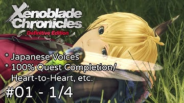Xenoblade Chronicles: Definitive Edition 100% Expert Mode Walkthrough - Chapter 1 / Part #01