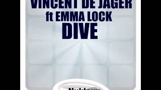 Vincent De Jager ft Emma Lock - Dive (Mino Safy Remix)