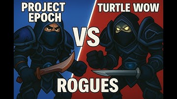 Project Epoch vs Turtle WoW Rogue - Classic+ Comparison!