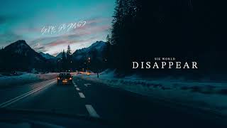 Download Lagu Sik World - Disappear MP3 Download Lagu Sik World - Disappear MP3