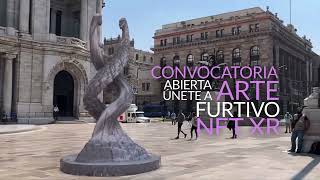 Convocatoria abierta ¡Únete YA! Primer expo de #NFTart con #RealidadAumentada en México Arte Furtivo by AURA XR 85 views 1 year ago 31 seconds