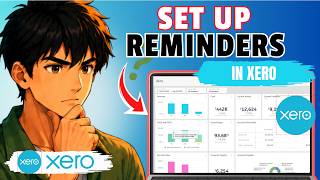 How to Set Up Automatic Invoice Reminders in Xero (Full Guide 2026)
