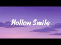 Hollow Smile​ | Vid Horizon Lyrics