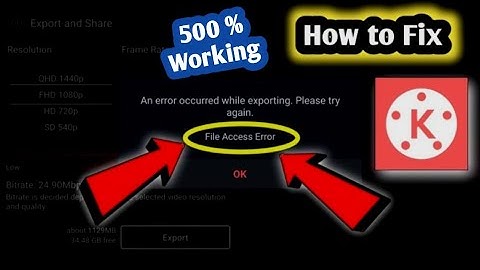 Kine Master || File Access Error || An Error Occurred While Exporting How to Fix || Technical Bihar