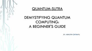 Demystifying Quantum Computing: A Beginner's Guide