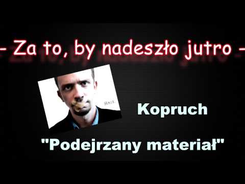 Za to, by znów nadeszło jutro