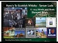 Capture de la vidéo Here's To Scottish Whisky ( Stewart Ross)  The Tartan Lads