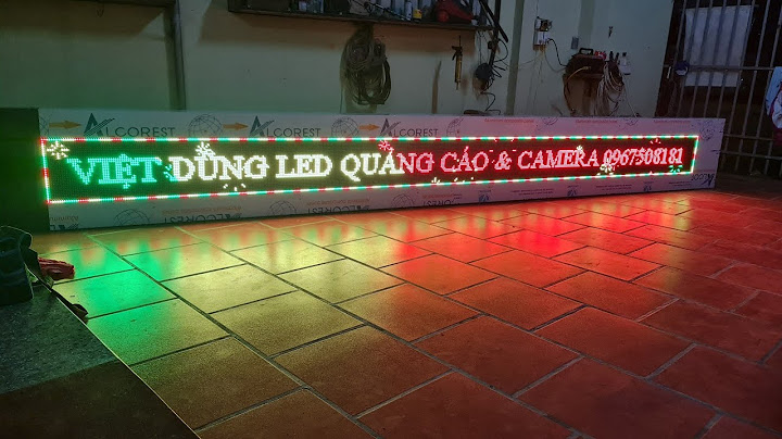 Hướng dẫn làm biển led matrix chạy chữ năm 2024