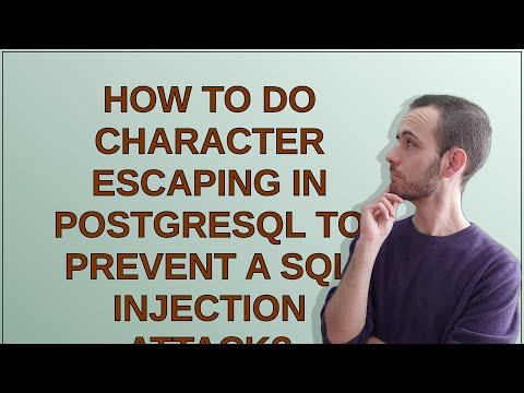 Security: How to do character escaping in PostgreSQL to prevent a SQL injection attack?