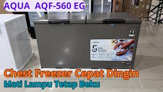 Aqua AQF-560 EG: Freezer Jumbo untuk Usaha & Rumah