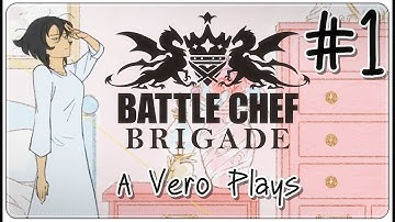 Battle Chef Brigade (Part 1) | Playthrough & Gameplay | Vero Plays