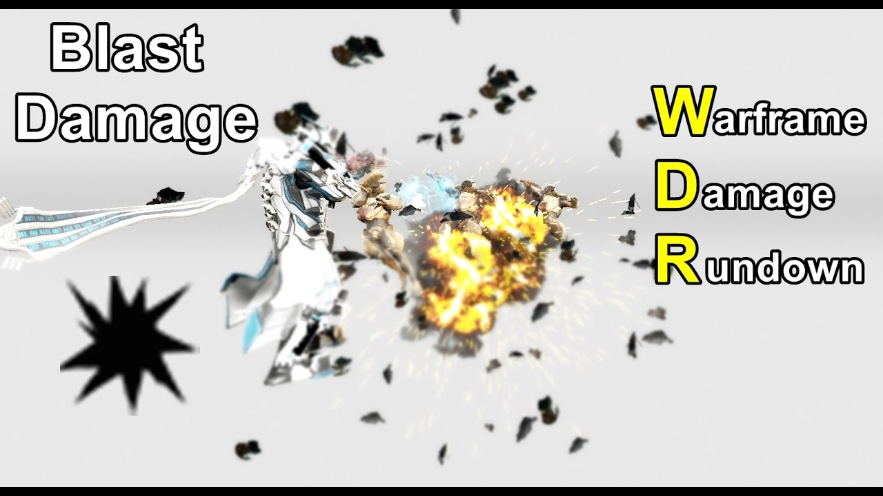 WDR #8: Blast Damage (Warframe)