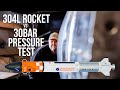 How We Built and Tested 30bar ROCKET Propellant Tanks Using 304L Stainless Steel