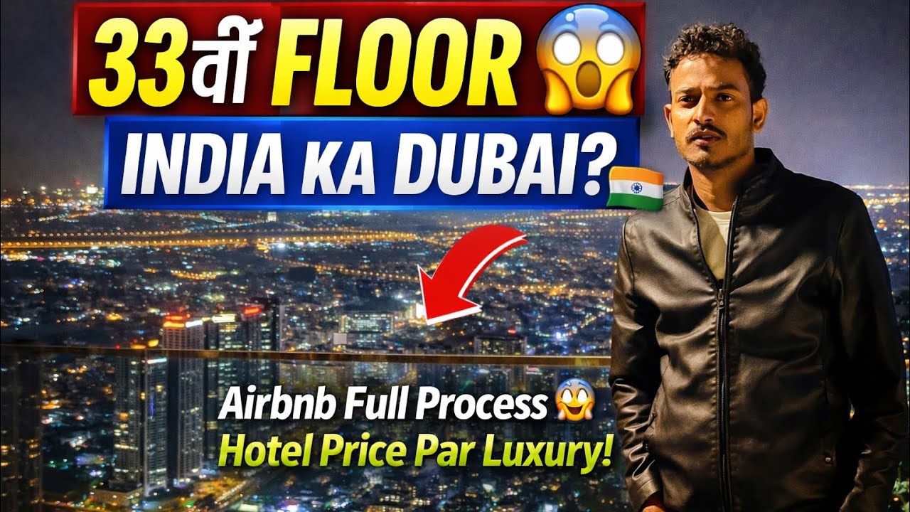 ₹₹₹ Crore View वाला AirBnB 😍 | 33rd Floor Luxury Flat | Hindi Vlog