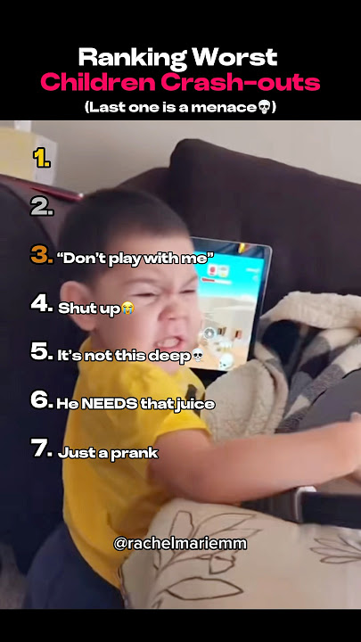 Ranking Worst Children Crash Outs
