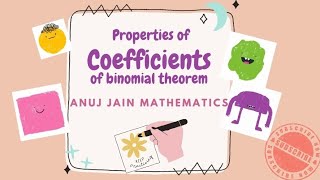Binomial Theorem|Examples|Binomial Coefficients|Properties|Notes