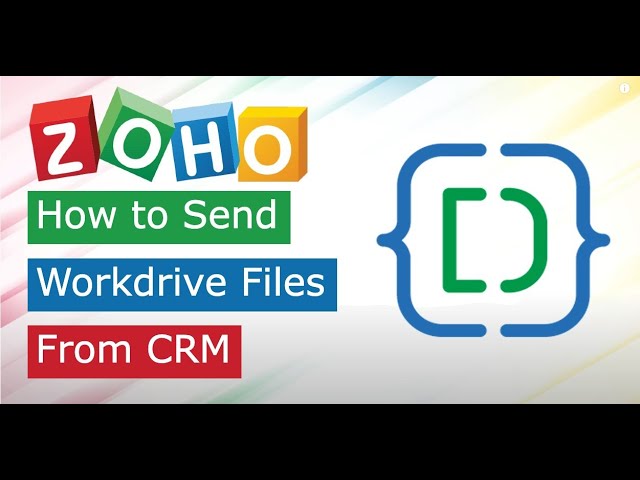 How to send Zoho Workdrive files in Zoho CRM