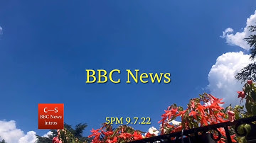 BBC News intro 5pm 9.7.22