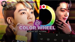 COLOR WHEEL INSHOT EDIT TUTORIAL FOR BEGINNERS