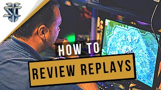 How To Best Review SC2 Replays How To Best Review SC2 Replays