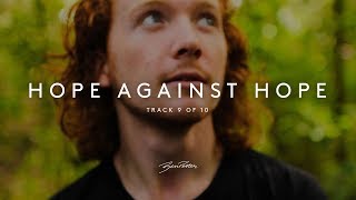 Video thumbnail of "Hope Against Hope - Ben Potter - RESIDE track 10/10"
