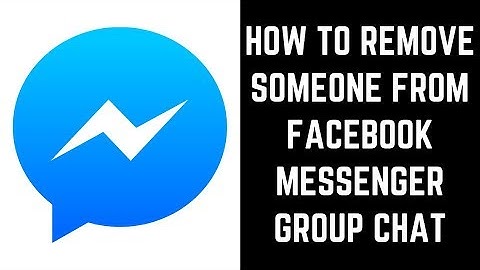 How to Remove Someone from Facebook Messenger Group Chat