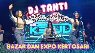 Full party!! Perform DJ Tanti & kelud team - bazar expo kertosari purwosari