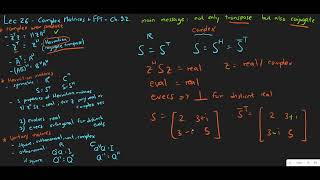 Lec26b Complex Matrices; Fast Fourier Transform - Complex Number 2/2