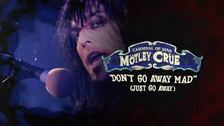 Mötley Crüe - Don't Go Away Mad (Just Go Away) - Carnival Of Sins (Live) [Official Audio]