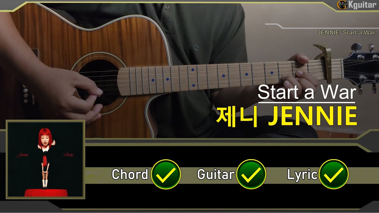 JENNIE - Start a War guitar, chord, lyrics