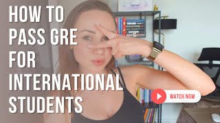 How to Pass GRE for International Students
