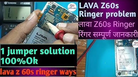 Lava Z60s Ringer problem solution!! lava Z60s Ringer ways solution!! lava Z60s jumper solution