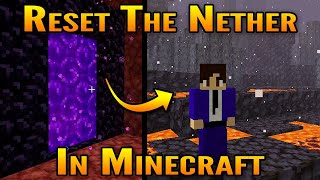 How To Reset The Nether in Minecraft (for the Minecraft 1.16 Nether Update!)
